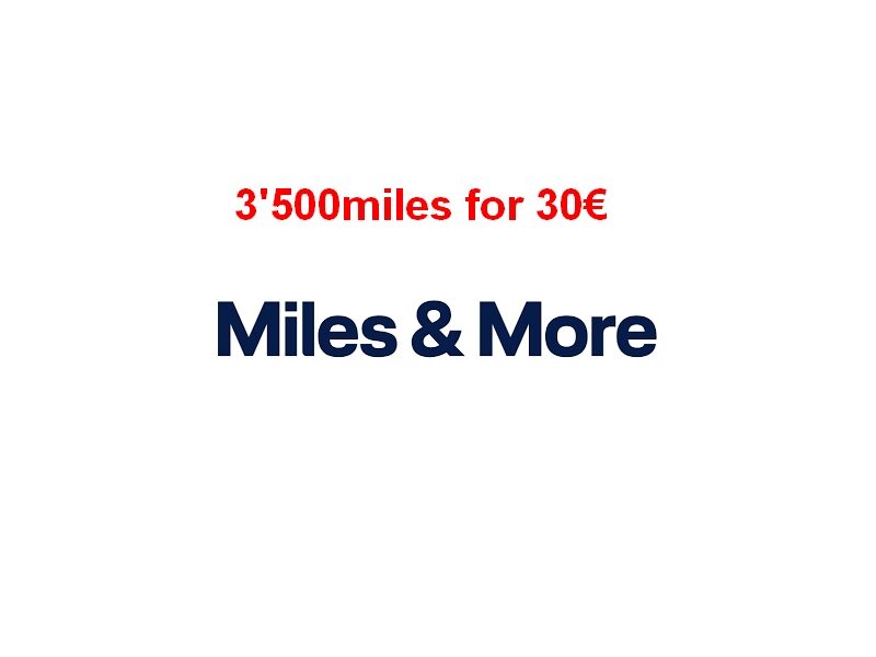 3’500 Miles chez Miles&More pour 30€